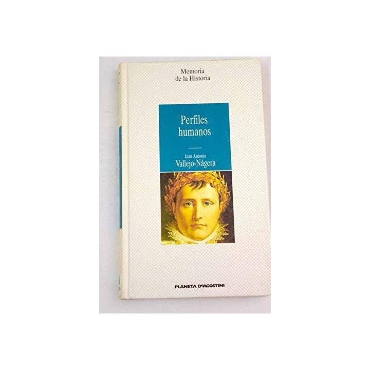 Perfiles Humanos - Juan Antonio Vallejo-Nagera